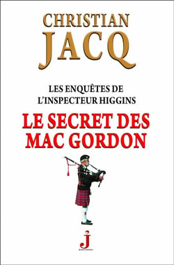 Les enquêtes de l'inspecteur higgins t.11 - le secret de mac gordon