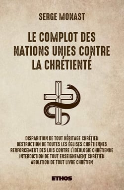 Le complot des nations unis contre la chrétienté