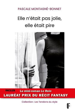 Elle n'était pas jolie, elle était pire