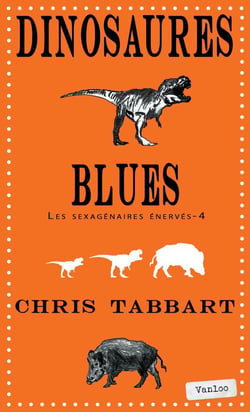 Les sexagénaires énervés Tome 4 - dinosaures blues