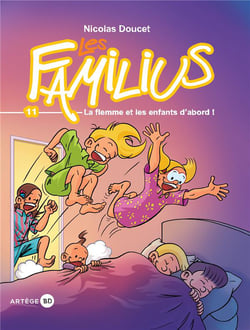 Les Familius Tome 11 : la flemme et les enfants d'abord