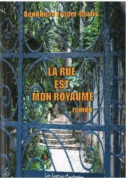 La Rue Est Mon Royaume