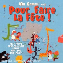 Ma Compil Vol 2 - Pour Faire La Fête
