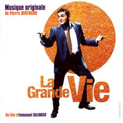 La grande vie (bof)