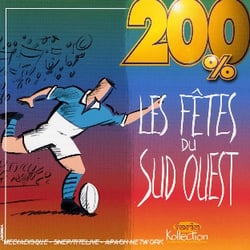 200% Les Fêtes Du Sud Ouest