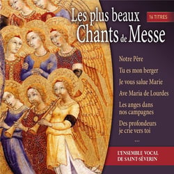 Les plus beaux chants de messe