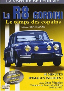 La Voiture de leur vie - La R8 Gordini, le temps des copains