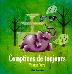 Comptines de toujours /vol. vert