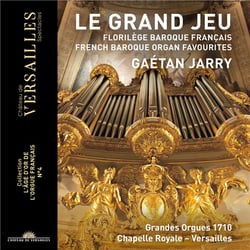 Le grand jeu, florilège baroque français