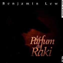 Le parfum du raki