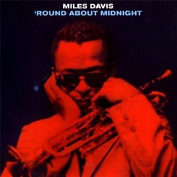 'round about midnight