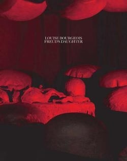 Louise bourgeois, freud's daughter