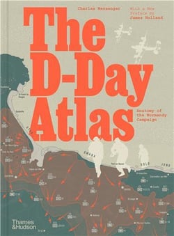 The d-day atlas: anatomy of the normandy campaign (new hardback ed) /anglais