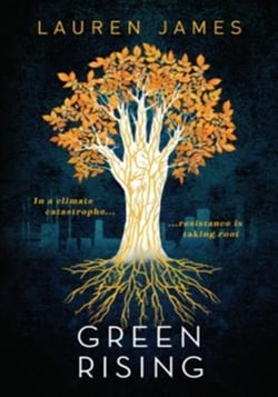 Green Rising : A thrilling and empowering YA speculative novel about climate change - a perfect blend of science and fantasy with an enemies-to-lovers romance
