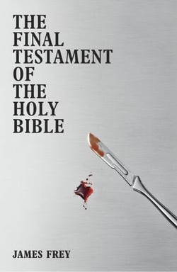 The final testament of the holy bible