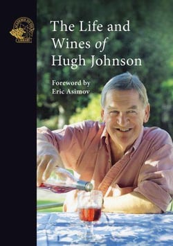 The life and wines of hugh johnson