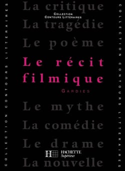 Le récit filmique (édition 1993)