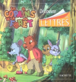 Copains de la foret - decouvre les lettres