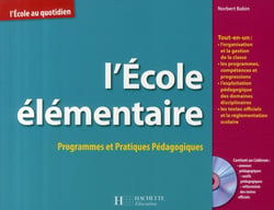 L'école élémentaire - programmes et pratiques pédagogiques