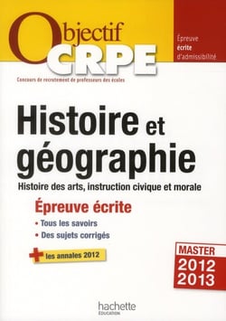 Objectif concours : CRPE - épreuve écrite d'histoire et de géographie