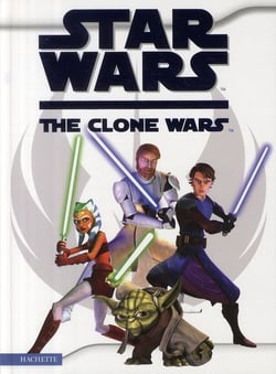Star wars - the clone wars - l'album du film
