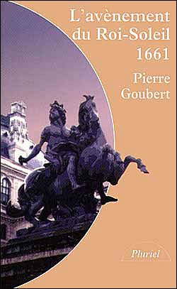 L'avènement du Roi-Soleil - 1661