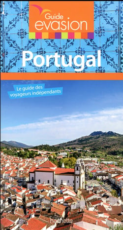 Guide évasion : Portugal (édition 2018)