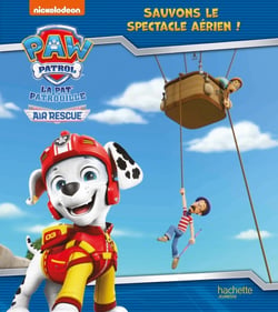 La Pat'Patrouille : Sauvons le spectacle aérien !