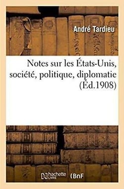 Notes sur les États-Unis, société, politique, diplomatie