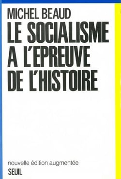 Le socialisme à l'épreuve de l'histoire (1800-1981)