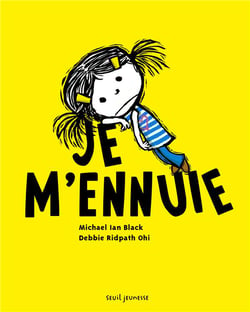 Je m'ennuie !
