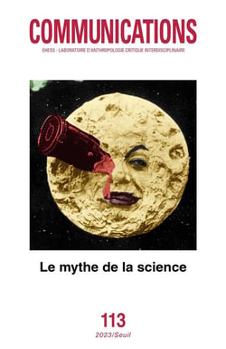 Revue communications n.113 : Le mythe de la science