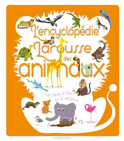 L'encyclopédie larousse des animaux