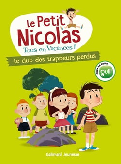 Le petit nicolas, tous en vacances Tome 1 : le club des trappeurs perdus