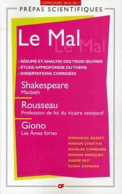 Le Mal : Shakespeare Rousseau Giono