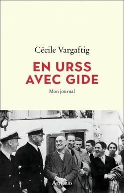 En URSS avec Gide - mon journal