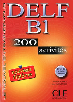 Le nouvel entrainez-vou delf b1 200 activites + livret de corriges