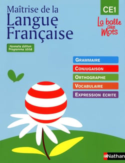 Maîtrise de la langue française - CE1 - livre de l'élève (édition 2009)
