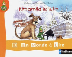 Kimamila le lutin - CP - album 1 (édition 2012)