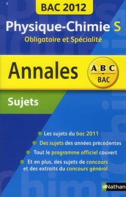 Annales abc du bac - sujets non corrigés - physique-chimie s - obligatoire et spécialité (édition 2012)