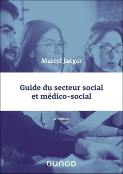 Guide du secteur social et médico-social (12e édition)