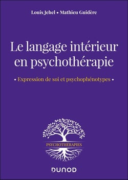 Le langage intérieur en psychothérapie : Expression de soi et psychophénotypes