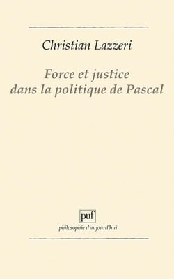 Force et justice dans la politique de Pascal