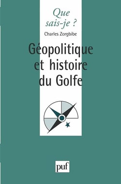 Géopolitique et histoire du Golfe