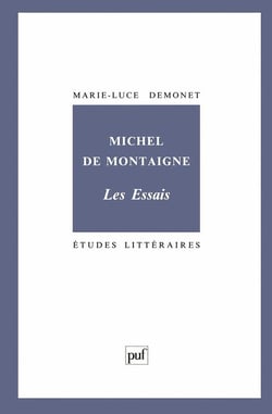 ETUDES LITTERAIRES : les essais, de Michel de Montaigne