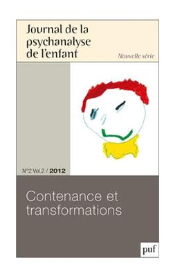 Journal de la psychanalyse de l'enfant n.2/2 : contenance et transformations (édition 2012)