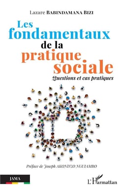 Les fondamentaux de la pratique sociale : Questions et cas pratiques