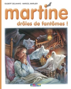 Martine Tome 55 : drôles de fantomes!