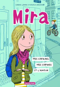 Mira Tome 1 : mes copains, mes copines et l'amour