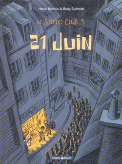 Le stéréo club Tome 3 : 21 juin